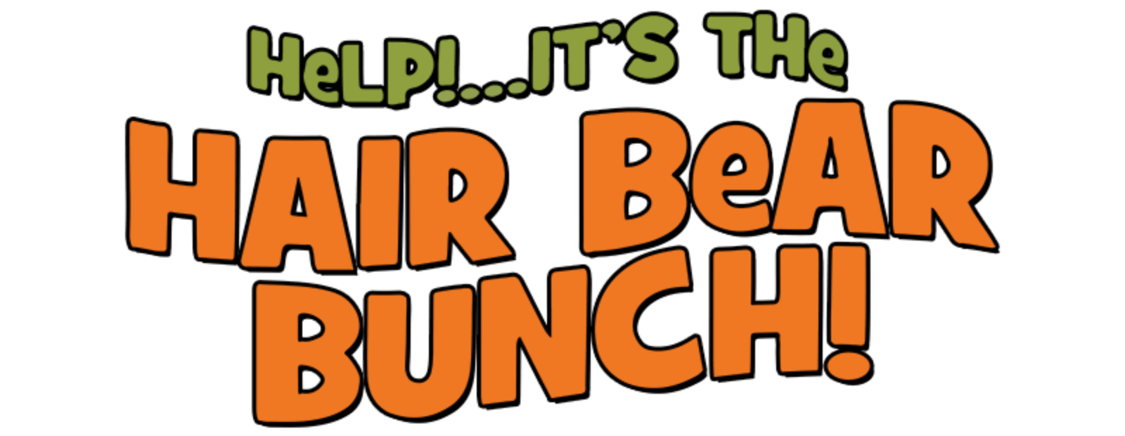 Help!... It\'s the Hair Bear Bunch! Complete 